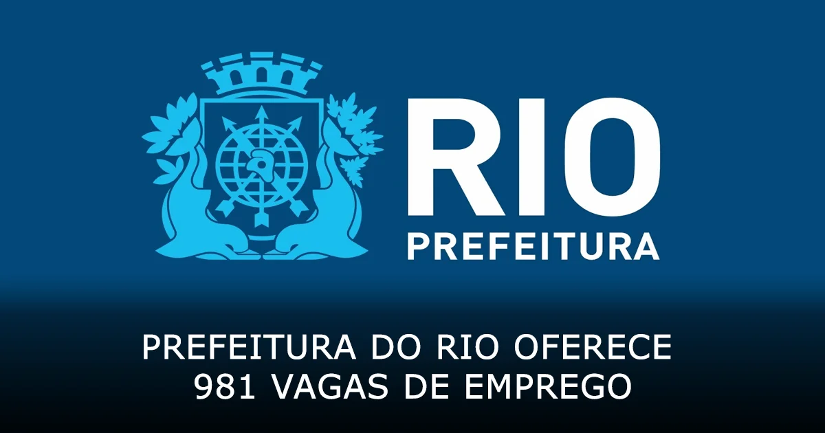 Prefeitura do Rio oferece 981 vagas de emprego