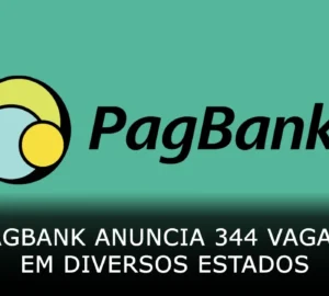 PagBank anuncia 344 vagas de emprego em diversos estados