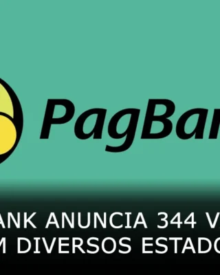 PagBank anuncia 344 vagas de emprego em diversos estados