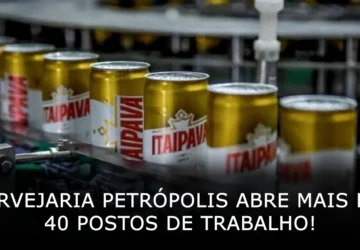 Cervejaria Petrópolis abre mais de 40 postos de trabalho