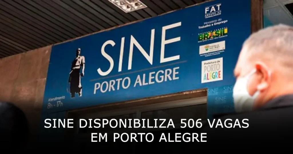 Sine disponibiliza 506 oportunidades de trabalho em Porto Alegre