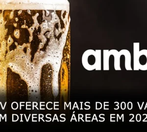 Ambev oferece mais de 300 vagas de emprego em diversas áreas