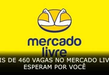 Mais de 460 vagas no Mercado Livre esperam por você