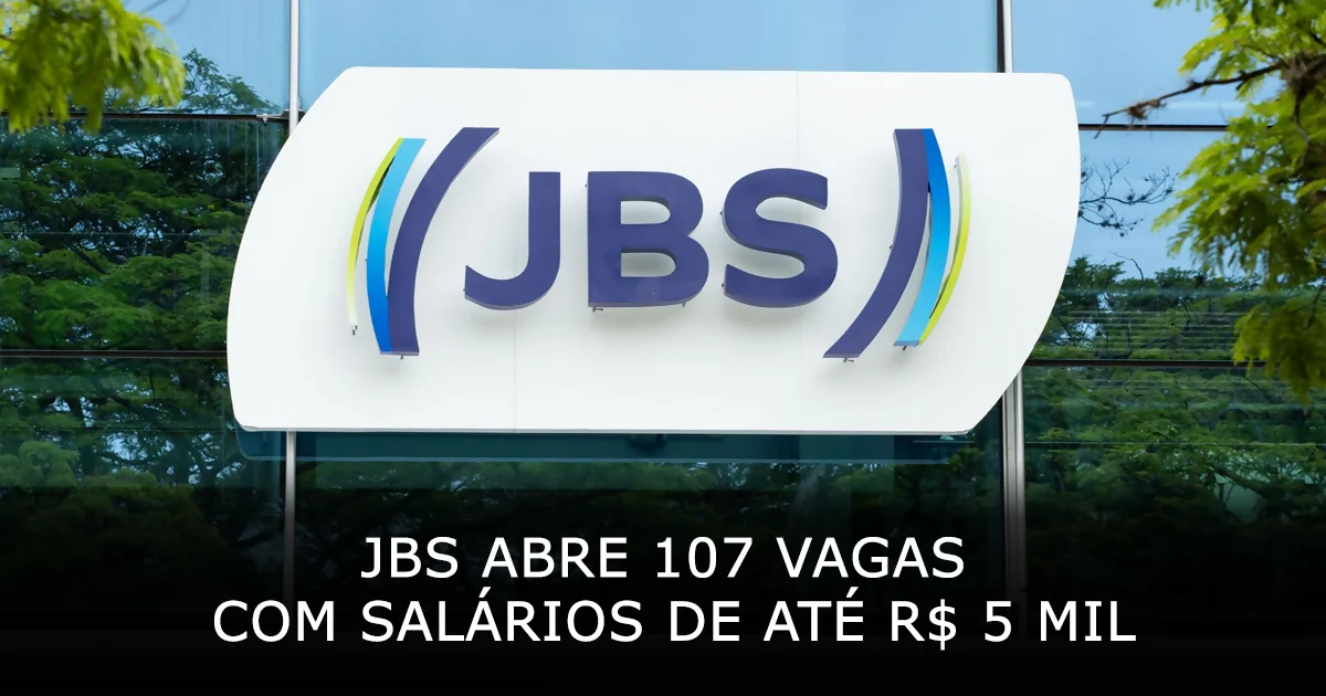 JBS abre 107 vagas de emprego com salários de até R$ 5 mil