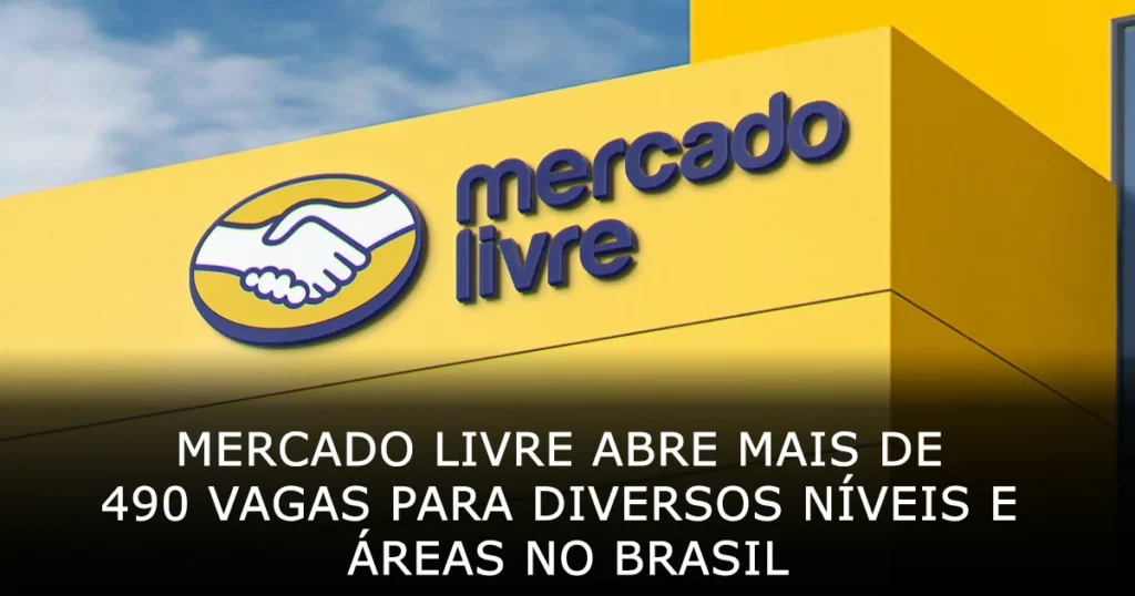 Mercado Livre abre mais de 490 vagas de emprego para diversos níveis e áreas no Brasil