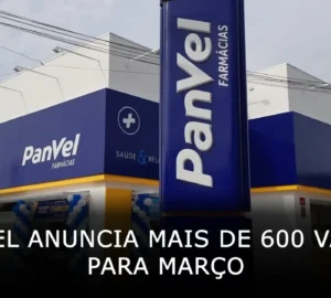 Panvel anuncia mais de 600 vagas de emprego para março