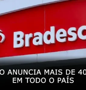 Bradesco anuncia mais de 400 vagas de emprego em todo o país