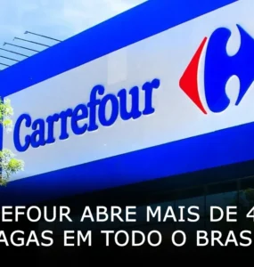 Carrefour abre mais de 4 mil vagas em todo o Brasil para candidatos com e sem experiência