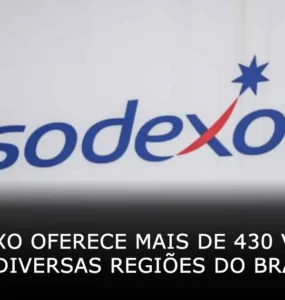 Sodexo oferece mais de 430 vagas de emprego em diversas regiões do Brasil