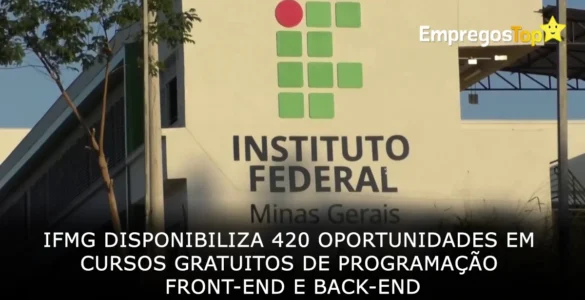 IFMG disponibiliza 420 oportunidades em cursos gratuitos de programação front-end e back-end