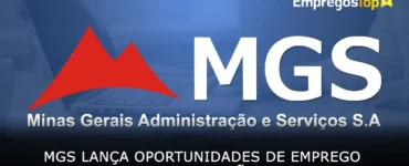 MGS lança oportunidades de emprego em Belo Horizonte e Região Metropolitana