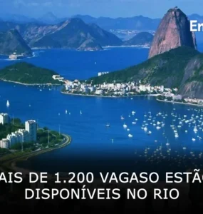 Mais de 1200 vagaso estão disponíveis no Rio