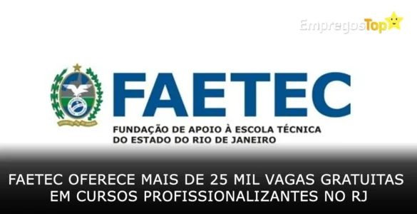 Faetec oferece mais de 25 mil vagas gratuitas em cursos profissionalizantes no RJ