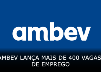 Ambev lança mais de 400 vagas de emprego